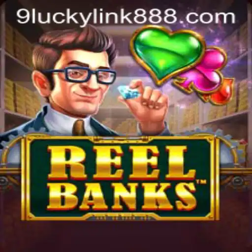Exploring the Thrills of ReelBanks and the Captivating World of luckylink888